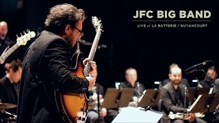 JFC BIG BAND "Piano Groove" Live at La Batterie Guyancourt