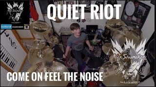 12  year old drummer Alex Shumaker &quot;Come on Feel the Noise&quot; Quiet Riot
