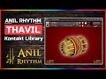 THAVIL KONTAKT LIBRARY ANIL RHYTHM RHYTHM KONTAKT WITH MIDI LOOPS LOGIC PRO ABLETON