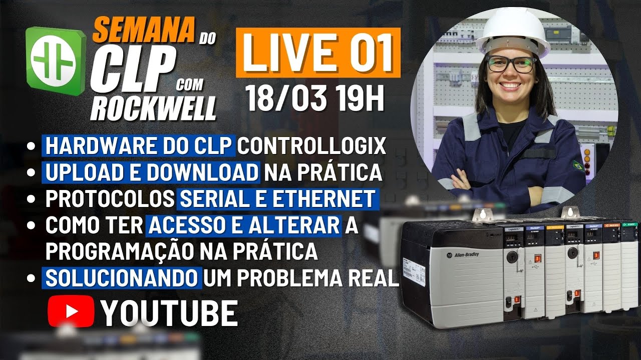 AULA 01 - AUTOMAÇÃO NA PRÁTICA USANDO CLP ROCKWELL - CONTROLLOGIX