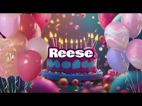 Happy Birthday, Reese! 🎉 Celebrating Happy Birthdays with a Custom Song