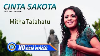 Download lagu Mitha Talahatu CINTA SAKOTA 2 Lagu Terpopuler 2022... mp3