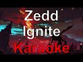League of Legends - Ignite ft. Zedd (Karaoke)