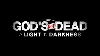 God's Not Dead: A Light in Darkness