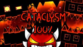 CATACLYSM COMPLETE (MY SECOND EXTREME DEMON)