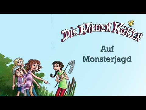 Die wilden Küken: Auf Monsterjagd - Hörbuch/Hörspiel