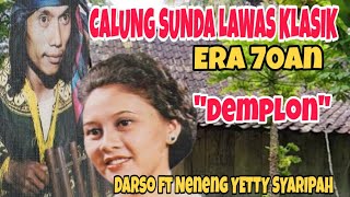 Download lagu 🔥KEMBALI KE ERA70an🔥'DEMPLON'‼️CALUNG SUNDA LAWAS KLASIK‼️DARSO FT NENENG YETTY SYARIPAH‼️ mp3 Download lagu 🔥KEMBALI KE ERA70an🔥'DEMPLON'‼️CALUNG SUNDA LAWAS KLASIK‼️DARSO FT NENENG YETTY SYARIPAH‼️ mp3