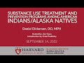 HUNAP GHSM Present Substance Use Programs Among American Indians Alaska Natives