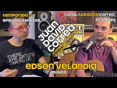 Juan David Correa - Conversaciones pendientes. Con Edson Velandia.