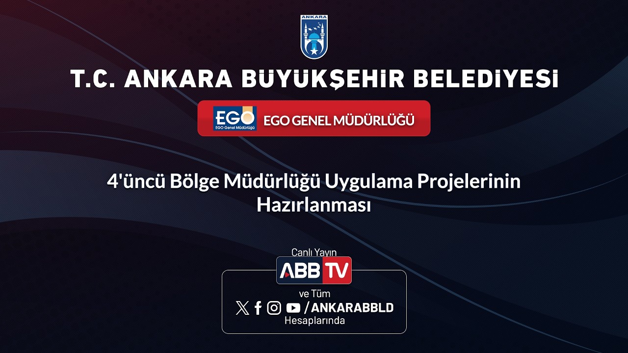EGO GENEL MÜDÜRLÜĞÜ -  4'üncü Bölge Müdürlüğü Uygulama Projelerinin Hazırlanması