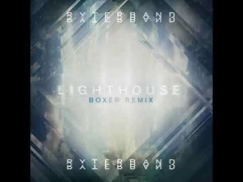LightHouse - Ryterband (Boxer Streaming Remix)