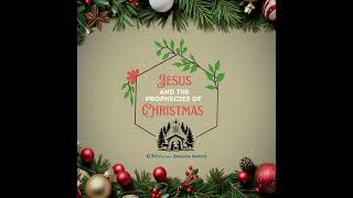 Bible Prophecy Fulfilled The Nativity And Origins Of Jesus: Chapter One