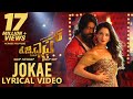 Jokae Song With Lyrics KGF Kannada Yash Tamannaah Prashanth Neel Hombale Films Kgf Songs