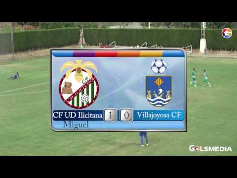 CF UD Ilicitana 2-3 Villajoyosa CF 2016/17