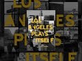 Los Angeles Plays Itself 