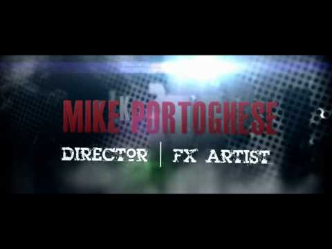 Mike Portoghese | Director / VFX Reel 2010