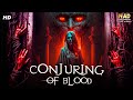 CONJURING OF BLOOD Hollywood Horror Movie Hindi Dubbed Darren Matheson Hindi Horror Movies
