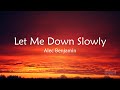 Download lagu Alec Benjamin Let Me Down Slowly
