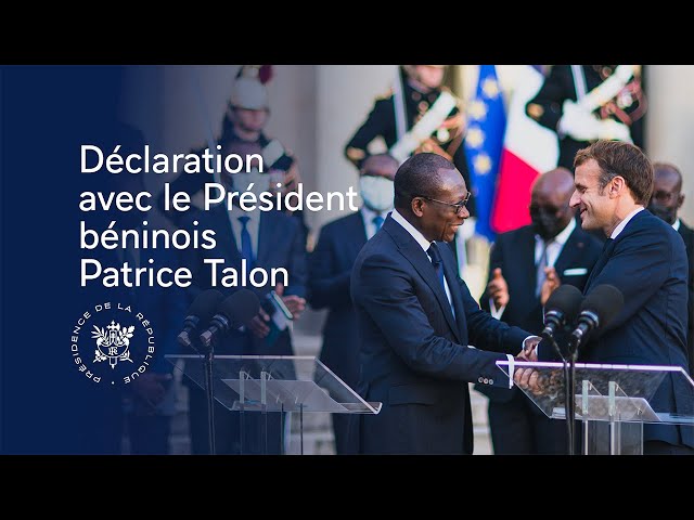 Déclaration du Président Emmanuel Macron et du Président du Bénin Patrice Talon