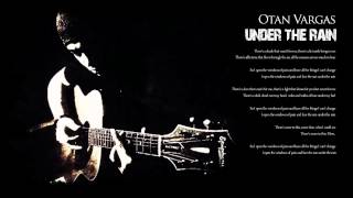 Under The Rain - Otan Vargas