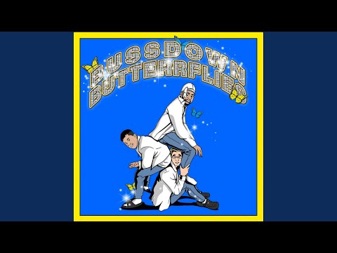 Bussdown Butterflies (Bussin')