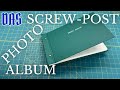 Screw Post Photo Album Basic Design Adventures In Bookbinding