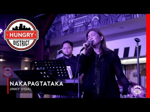 Jinky Vidal - Nakapagtataka | Hungry District