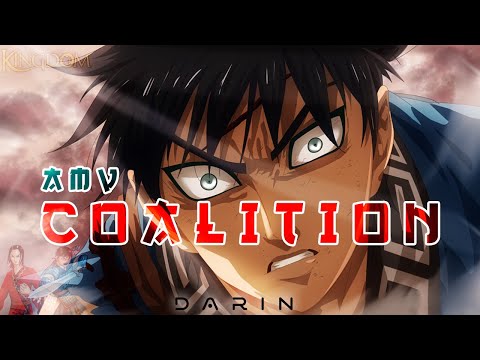 Kingdom (Season 3)「AMV」- Coalition (Legends Never Die)