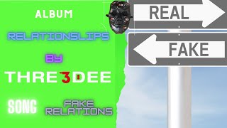 Fake Relations Music Video