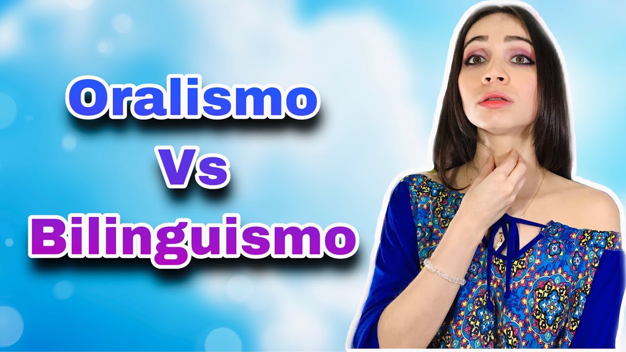 Oralização e Bilinguismo na Educação dos Surdos
