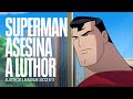 Superman Asesina A Lex Luthoro Justice League