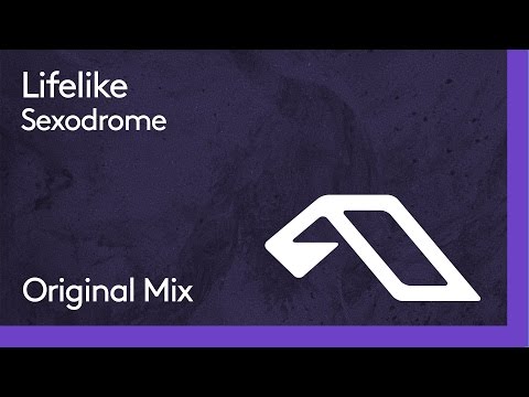 Lifelike - Sexodrome