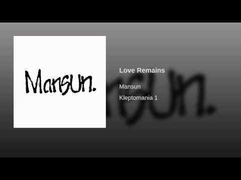 Video thumbnail for Love Remains