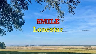 Smile -  Lonestar | Lyrics