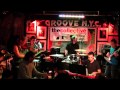 The Collective Live at Club Groove N.Y.C. 10/2/2013