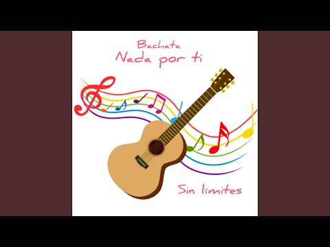 Bachata Nada por Ti
