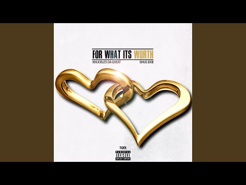 For What It's Worth (feat. Shug Doe)