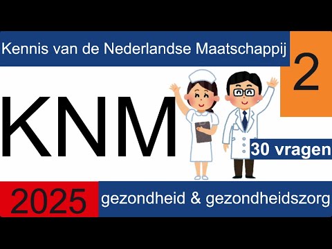 #KNM Kennis van de Nederlandse Maatschappij 2 GEZONDHEID EN GEZONDHEIDSZORG #NT2 #inburgering #dutch
