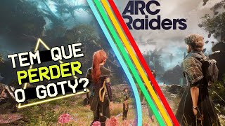 Expedition 33 tem que PERDER O GOTY para ARC RIDERS? kkkkkkkk