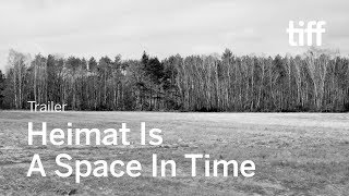 HEIMAT IS A SPACE IN TIME Trailer | TIFF 2019