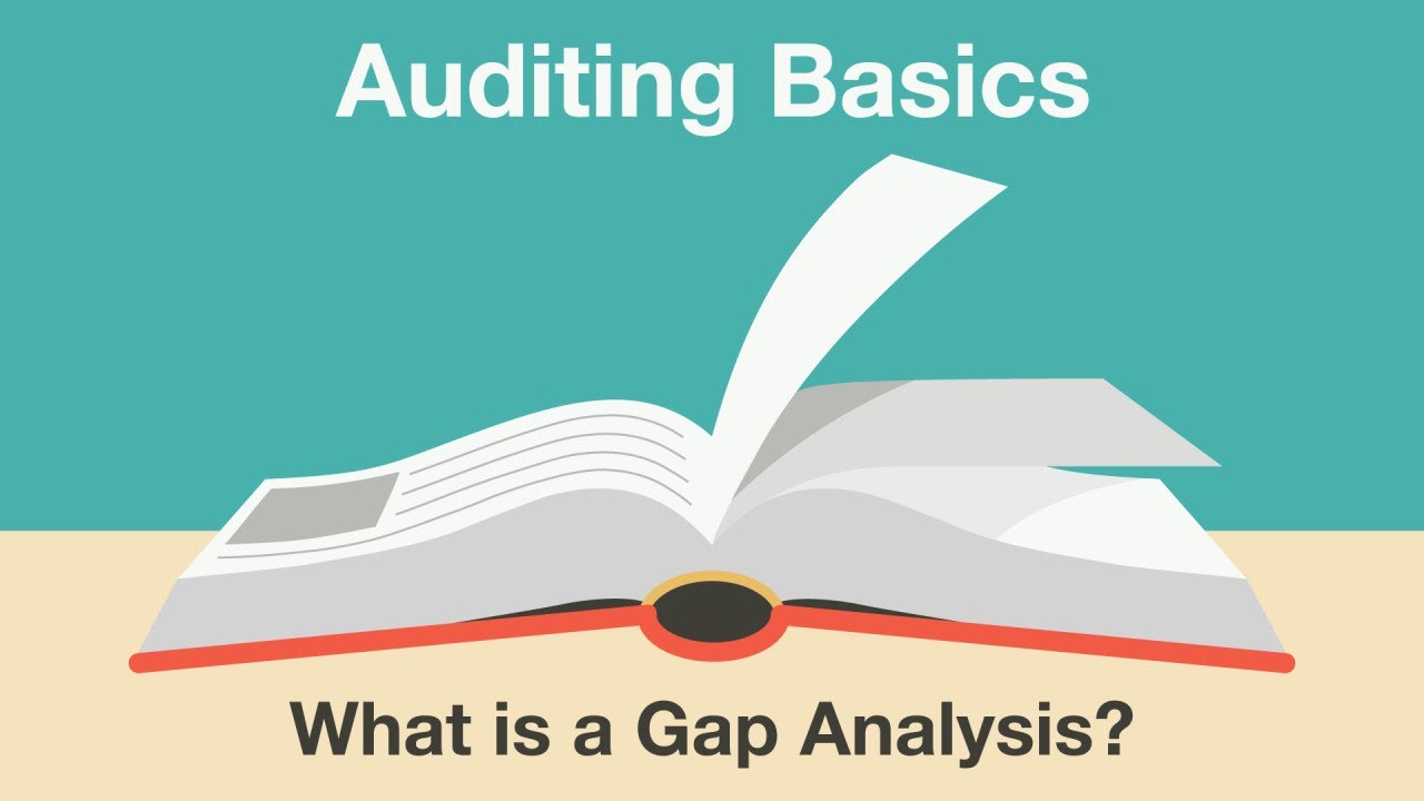 Auditing Basics: What is a Gap Analysis?