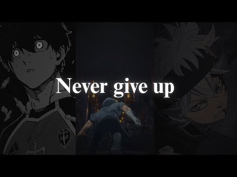 It's fine that you gave up before - now fight to never give up again.