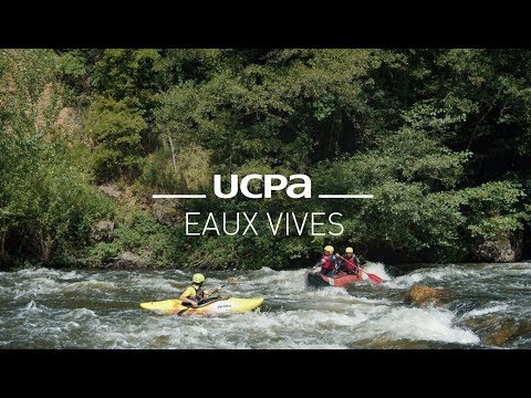Activités - Les séjours eaux vives avec l'UCPA