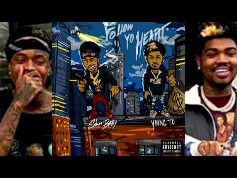 Slum Baby x Yhung T.O. of SOB x RBE - Follow Yo Heart
