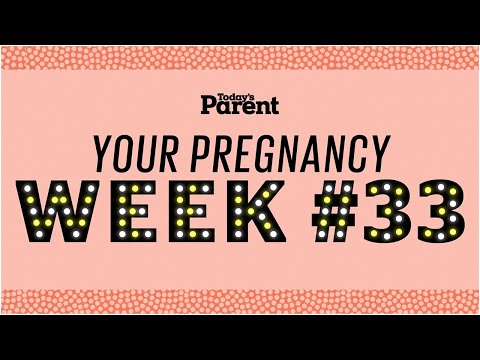 Your pregnancy: 33 weeks