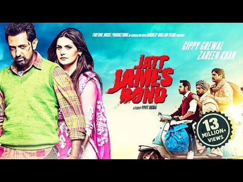 Jatt James Bond Full Movie Dubbed In Hindi | Gippy Grewal & Zareen