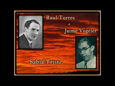 Sabiá Triste (part. Jaime Vogeler) - Raul Torres
