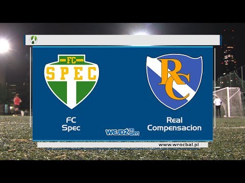 WROCBAL: FC Spec - Real Compensacion 6:2