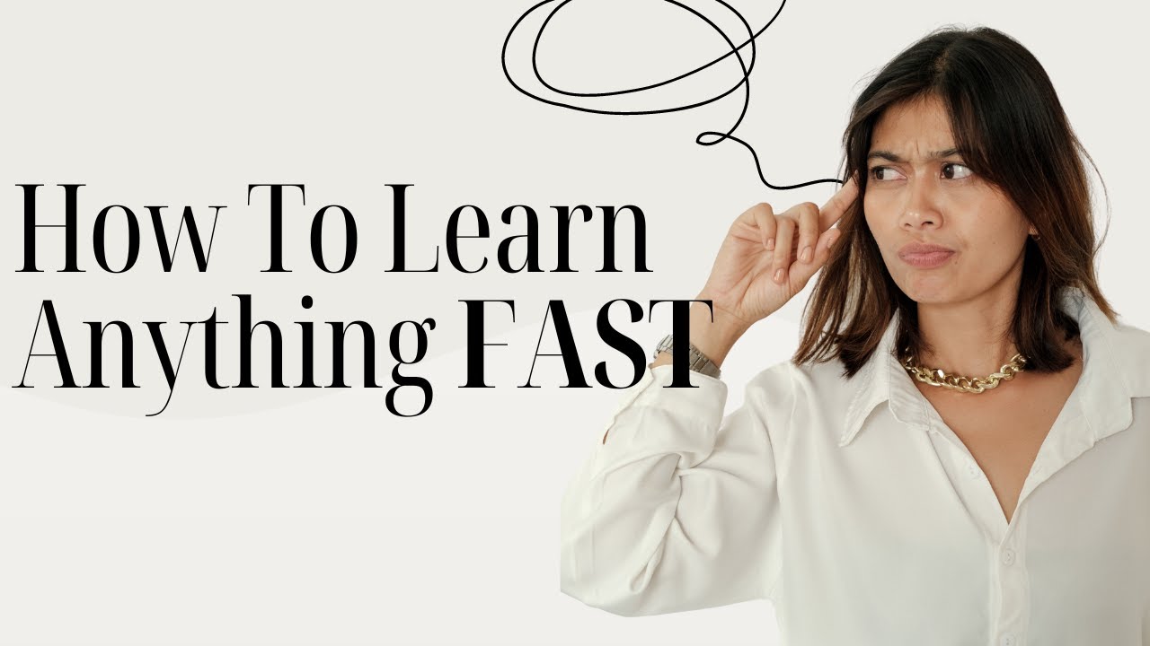 Accelerated Learning Fundamentals: How To Learn Faster