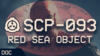 SCP-093 - Red Sea Object 🔴 : Object Class - Euclid : Extradimensional SCP